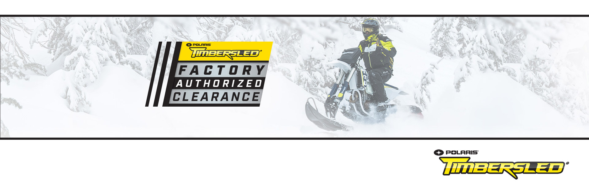 Timbersled: Timbersled Factory Authorized Clearance